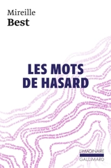 Les mots de hasard - Mireille Best