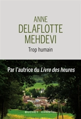 Trop humain - Anne Delaflotte Mehdevi