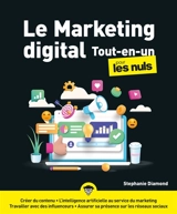 Le marketing digital tout-en-un pour les nuls - Stephanie Diamond