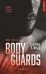 Bodyguards. Vol. 1. Lennon - Laura S. Wild