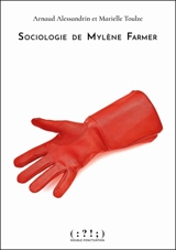 Sociologie de Mylène Farmer - Arnaud Alessandrin