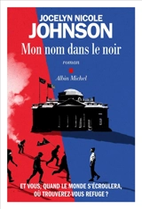 Mon nom dans le noir - Jocelyn Nicole Johnson