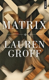 Matrix - Lauren Groff