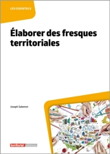 Elaborer des fresques territoriales - Joseph Salamon