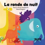 La ronde de nuit - Marie-Cécile Dardenne