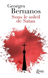 Sous le soleil de Satan - Georges Bernanos