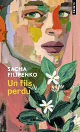 Un fils perdu - Sacha Filipenko