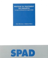 Pratique du traitement des enquêtes : exemple d'utilisation du logiciel SPAD - Alain Morineau