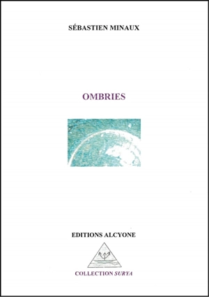 Ombries - Sébastien Minaux