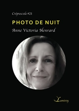 Photo de nuit - Anne Victoria Henrard