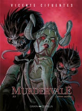 Murdervale. Vol. 3. L'ultime sacrifice - Vicente Cifuentes
