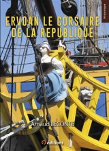Ervoan le corsaire de la République - Arnaud Leconte