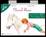 Cheval blessé. Injured horse. Das verletzte Pferd - Valérie Lacroix