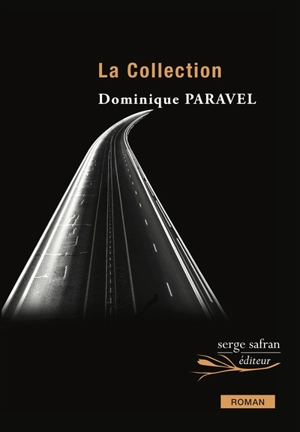 La collection - Dominique Paravel