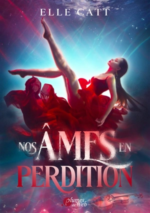 Nos âmes en perdition - Elle Catt