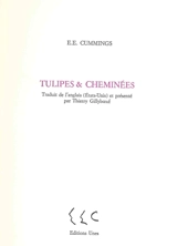 Tulipes & cheminées - Edward Estlin Cummings