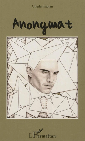 Anonymat - Fabian Charles
