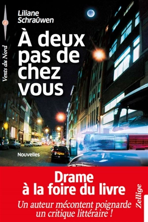 A deux pas de chez vous - Liliane Schraûwen