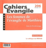 Cahiers Evangile, n° 206. Les femmes de l'évangile de Matthieu - Alain de Boudemange