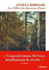 Les filles du chasseur d'ours - Anneli Jordahl