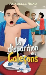 La disparition des caleçons - Anabelle Read