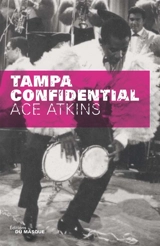 Tampa confidential - Ace Atkins