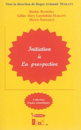 Initiation à la prospective - Destin Bassoka