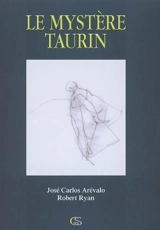 Le mystère taurin - José Carlos Arévalo