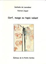 Cerf, nuage ou tapis volant - Patrick Joquel