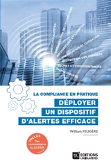 La compliance en pratique : déployer un dispositif d'alertes efficace - William Feugère