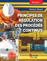 Principes de régulation des procédés continus - Michel G. Bérard