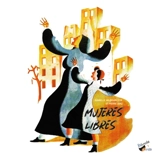 Mujeres libres - Isabelle Wlodarczyk