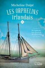 Les orphelins irlandais - Dalpé, Micheline