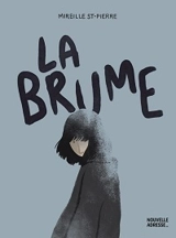 La brume - St-Pierre, Mireille