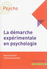 La démarche expérimentale en psychologie - Pascal Sockeel