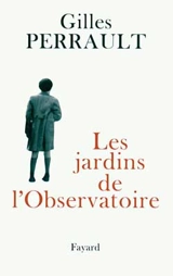 Les jardins de l'Observatoire - Gilles Perrault