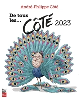 De tous les... Côté 2023 - André-Philippe Côté