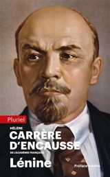 Lénine - Hélène Carrère d'Encausse
