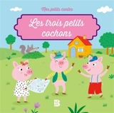 Les trois petits cochons - Katleen Put
