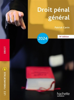 Droit pénal général : 2024 - Patrick Canin