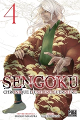Sengoku : chronique d'une ère guerrière. Vol. 4 - Shôgo Imamura