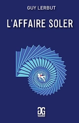 L'affaire Soler - Guy Lerbut