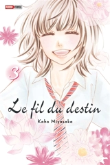Le fil du destin. Vol. 3 - Kaho Miyasaka