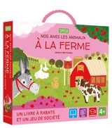 A la ferme : un livret à rabats et un jeu de société : 4+ - Jessica Martinello