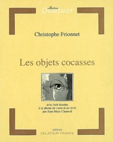 Les objets cocasses - Christophe Frionnet