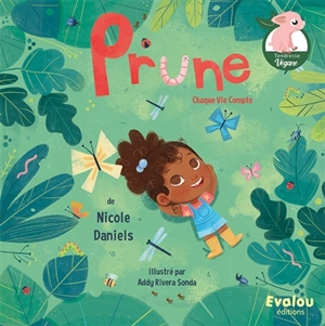 Prune : chaque vie compte - Nicole Daniels