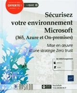 Sécurisez votre environnement Microsoft (365, Azure et On-premises) : mise en oeuvre d'une stratégie Zero trust - Seyfallah Tagrerout