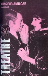 Avant-scène théâtre (L'), n° 560. Monsieur Amilcar - Yves Jamiaque