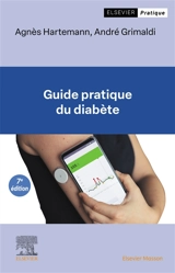 Guide pratique du diabète - Agnès Hartemann-Heurtier