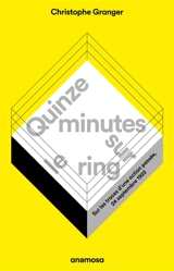 Quinze minutes sur le ring : sur les traces d'une action passée, 24 septembre 1922 - Christophe Granger
